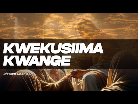 Blessed Choristers - Kwekusiima Kwange | By Ssewagudde James