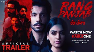 Rang Panjab - Trailer | Deep Sidhu | Reena Rai | Kartar Cheema | Punjabi Movie 2018