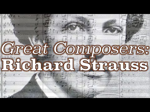 Great Composers: Richard Strauss