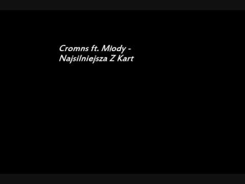 Cromns ft. Młody - Najsilniejsza Z Kart