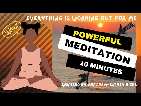 Everything is Working Out for Me #Meditation