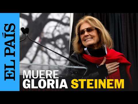 OBITUARIO | Muere GLORIA STEINEM, la gran impulsora del feminismo moderno | EL PAÍS