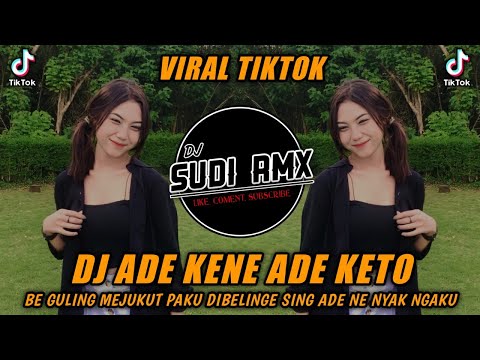 DJ ADE KENE ADE KETO FUNKOT | DJ ADE SING DEMEN BIU SUSU VIRAL FYP TIKTOK | DJ SUDI RMX