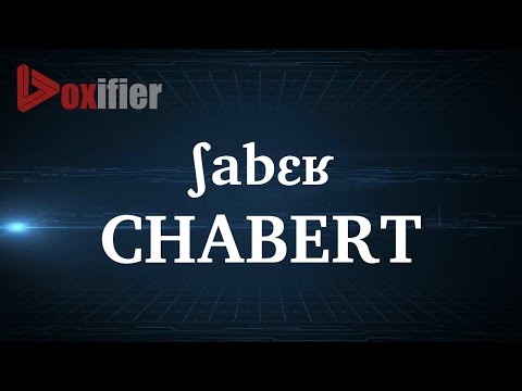 How to Pronunce Chabert in French - Voxifier.com