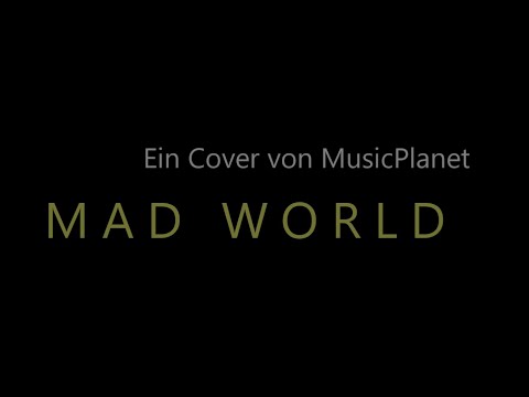 MusicPlanet - Mad World (Cover)