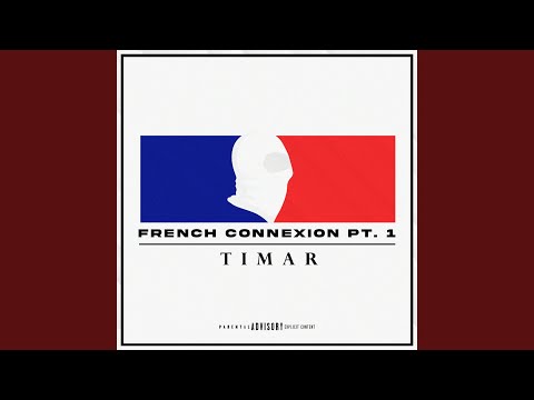 FRENCH CONNEXION, Pt.1