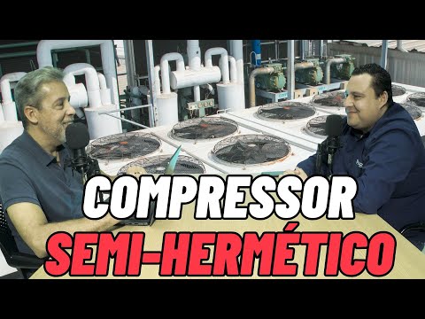 Compressortes semi-herméticos: Os Principais Defeitos em Compressores Semi-herméticos e Como Evitá-los