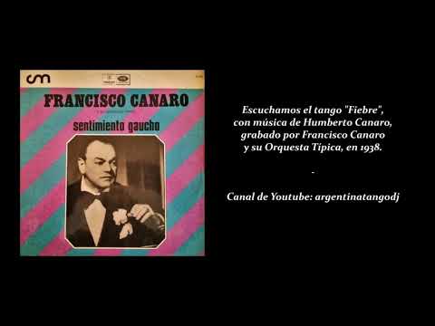 FRANCISCO CANARO: FIEBRE - TANGO INSTRUMENTAL (1938)