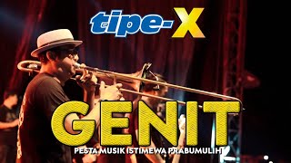 Download lagu TIPE-X - GENIT LIVE IN PESTA MUSIK ISTIMEWA PRABUMULIH mp3 Download lagu TIPE-X - GENIT LIVE IN PESTA MUSIK ISTIMEWA PRABUMULIH mp3