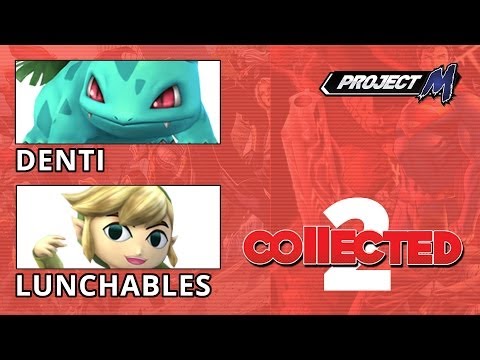 Collected 2 PM - Denti vs Lunchables - Winners Semifinals
