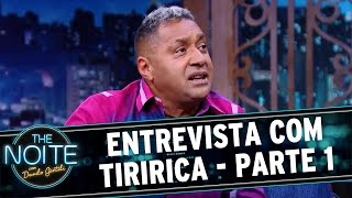 The Noite (30/06/16) - Entrevista com Tiririca - Parte 1