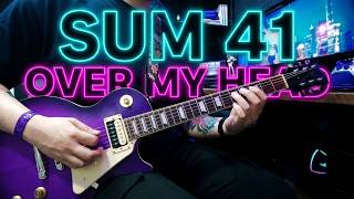 Download lagu Sum 41 - Over My Head (Better Of Dead) | Guitar Cover mp3