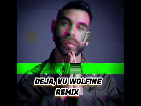 deja, vu wolfine remix dj 2023