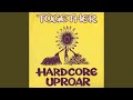 Hardcore Uproar