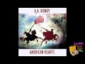 A.A. Bondy "American Hearts" 