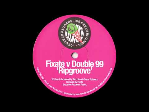 Double 99 - Ripgroove (Fixate Remix)