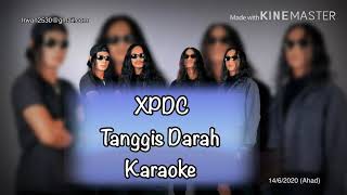 Download lagu Xpdc - Tanggis Darah(karaoke)HdSounds mp3