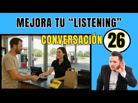 👂Mejora tu ESCUCHA de INGLÉS con esta técnica.👂 CONVERSACIÓN 26🔊