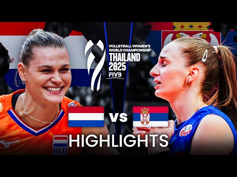 NETHERLANDS 🇳🇱 vs SERBIA 🇷🇸 | Highlights | Women's Volleyball World Championship 2025