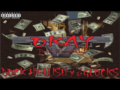 DOCK hELLISh x 6GLOCKS - Okay (Prod. by FreeAhkil)