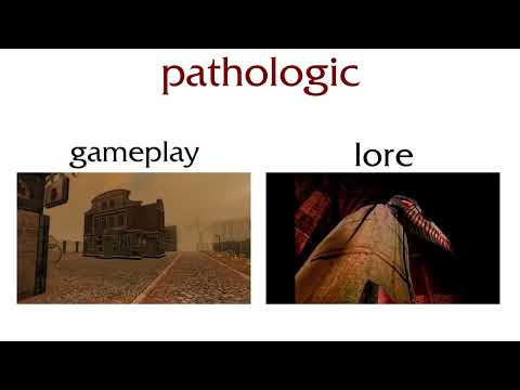 Pathologic Lore vs Gameplay