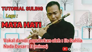 Download lagu MATA HATI (TUTORIAL BERMAIN SULING,VOKAL IIS DAHLIA) mp3
