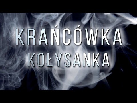 Krańcówka - Kołysanka