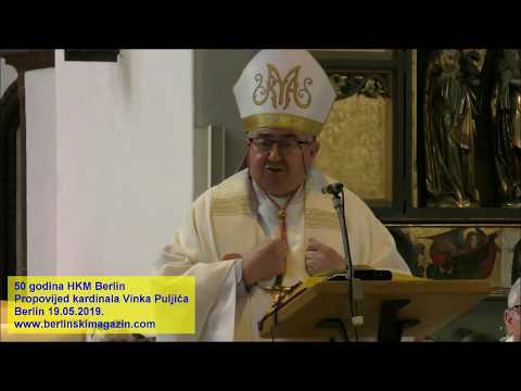 50 godina HKM Berlin - Propovijed kardinala Vinka Puljića  19.05.2019.