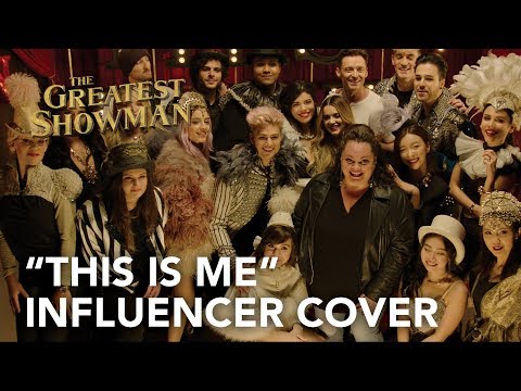 The Greatest Showman (Influencer Cover 'This Is Me')