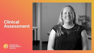 What is Clinical Assessment?