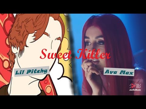 Lil Pitchy ft. Ava Max - Sweet Killer (Mashup & Music video)