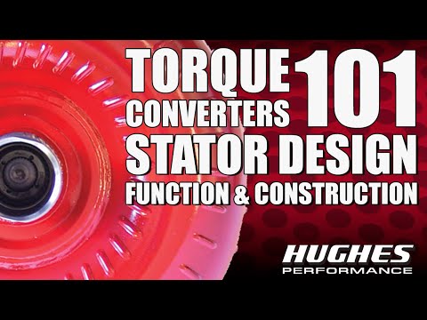 Ep. 4 Torque Converters 101: Stator Design, Construction, and Function