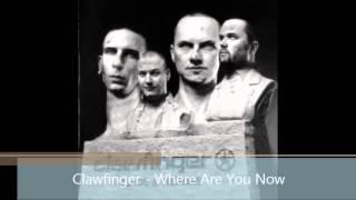 Clawfinger - where Are You Now
