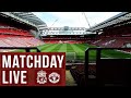 Matchday Live: Liverpool vs Manchester United | Premier League build up from Anfield