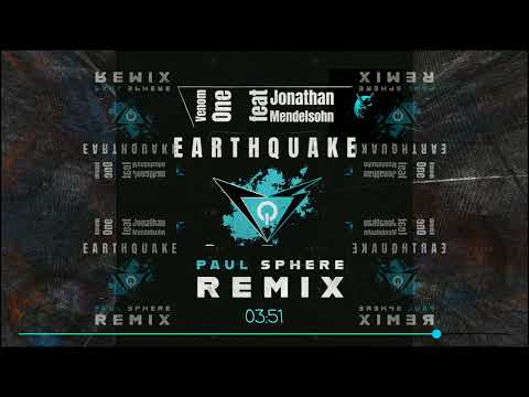 Venom One feat. Jonathan Mendelsohn - Earthquake (Paul Sphere Remix)