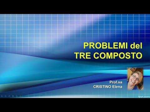 Problemi TRE COMPOSTO