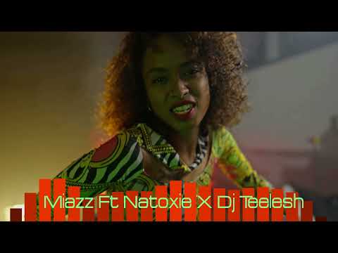 Miazz Ft Natoxie   Bonne Dj Teelesh Mix 2022