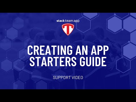 Creating an App Starters Guide - Help Video | Stack Team App