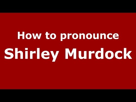 How to pronounce Shirley Murdock (American English/US) - PronounceNames.com