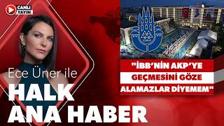 Ece Üner ile Halk Ana Haber | #kayıp (2 Eylül 2026)
