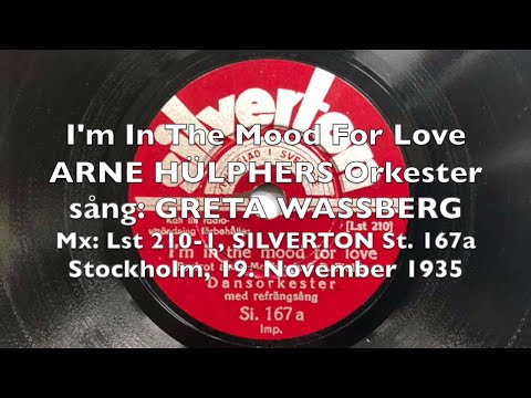 I'm In The Mood For Love - Monte Carlo Moon - Arne Hülphers, Greta Wassberg 1935 Stockholm