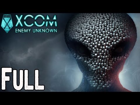 XCOM Enemy Unknown FULL GAME Walkthrough