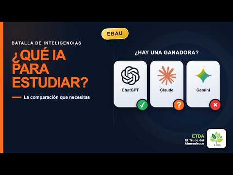 Mejor IA para estudiar EBAU: ChatGPT vs Claude vs Gemini | cuál para cada materia