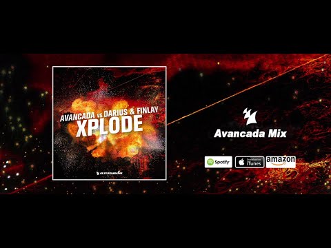 Avancada Vs. Darius & Finlay - Xplode (Avancada Mix)