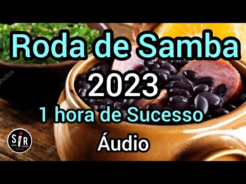 🔴 Roda de Samba 2023 | 1 hora de Sucesso  | Samba e Pagode | Áudio Completo