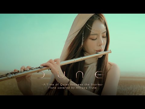 가슴까지 웅장해지는 듄 플루트 커버 DUNE Part 2 ' A Time of Quiet Between the Storms'  플루트 오아라