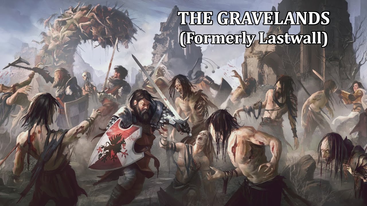 Pathfinder Region Deepdive: The Gravelands (formerly Lastwall)