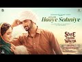 Haaye Sohniye Prem Dhillon Nirvair Pannu Tanu Grewal SVCW Jass Records In Cinemas Now