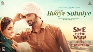 Haaye Sohniye | Prem Dhillon | Nirvair Pannu | Tanu Grewal | SVCW | Jass Records | In cinemas Now Haaye Sohniye | Prem Dhillon | Nirvair Pannu | Tanu Grewal | SVCW | Jass Records | In cinemas Now