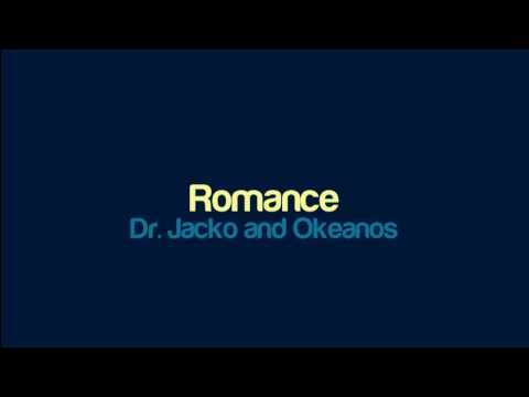 Dr. Jacko and Okeanos - Romance